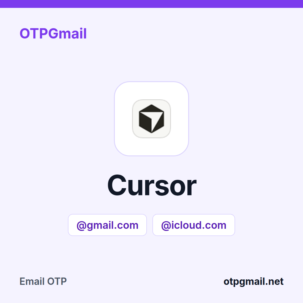 Оренда справжньої скриньки Gmail або iCloud для кодів підтвердження Cursor в OTPGmail